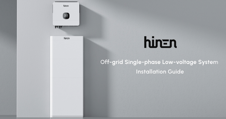 Hinen Off-grid Single-phase System Installation Guide 